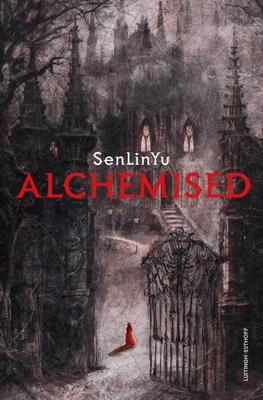 Alchemised - SenLinYu - ebook