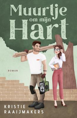 Muurtje om mijn hart - Kristie Raaijmakers - ebook
