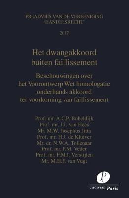 Het dwangakkoord buiten faillissement (Paperback) Het dwangakkoord buiten faillissement (Paperback)