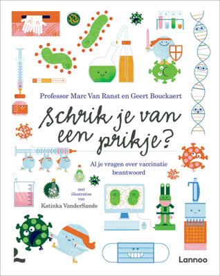 Schrik je van een prikje? - Marc Van Ranst, Geert Bouckaert - ebook