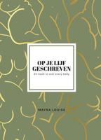 Op je lijf geschreven - Mayra Louise - ebook - thumbnail