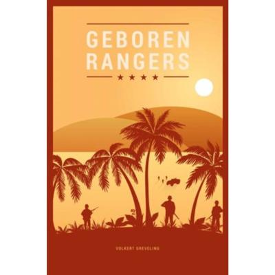 Geboren Rangers - Volkert Greveling - Paperback (9789402170573) Geboren Rangers - Volkert Greveling - Paperback (9789402170573)