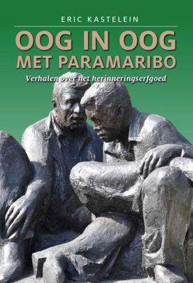 Oog in oog met Paramaribo (Hardback)