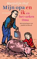 Mijn opa en ik en het varken Oma - Marjolijn Hof - eBook (9789045114941) - thumbnail