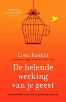 De helende werking van je geest - Lissa Rankin - ebook - thumbnail