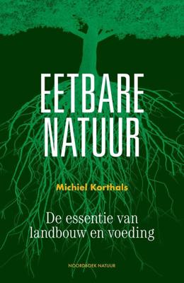 Eetbare natuur - Michiel Korthals - ebook