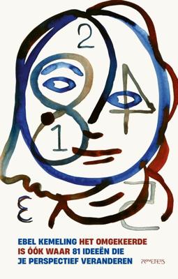 Het omgekeerde is óók waar - Ebel Kemeling - ebook