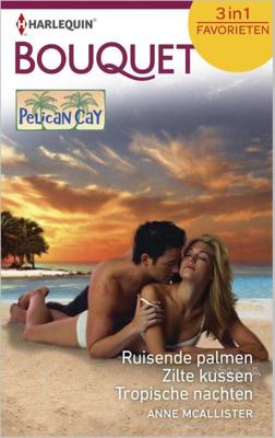 Ruisende palmen ; Zilte kussen ; Tropische nachten - Barbara Schenck - ebook