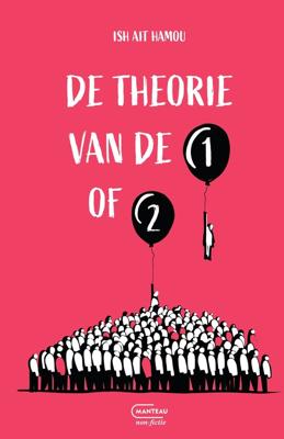 De theorie van de 1 of 2 - Ish Ait Hamou - ebook