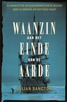 Waanzin aan het einde van de aarde - Julian Sancton - ebook - thumbnail