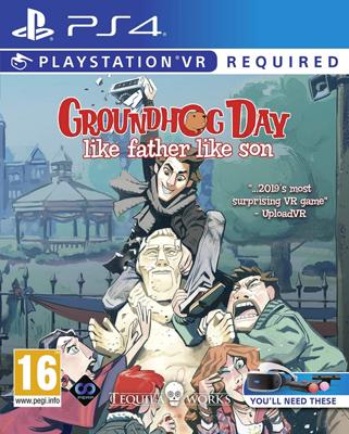 Groundhog Day Like Father Like Son (PSVR Required) Groundhog Day Like Father Like Son (PSVR Required)