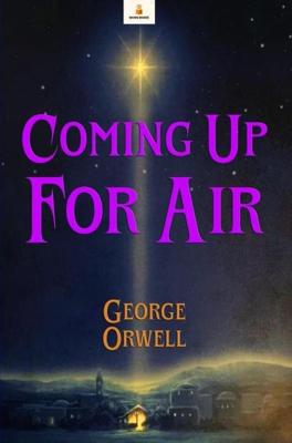 Coming Up for Air - George Orwell - ebook