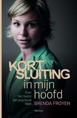 Kortsluiting in mijn hoofd - Brenda Froyen - Paperback (9789022330807)