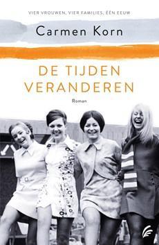 De tijden veranderen - Carmen Korn - eBook (9789044978896)