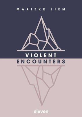 Violent Encounters - Marieke Liem - ebook
