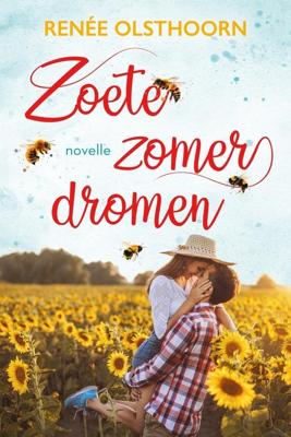 Zoete Zomerdromen - novelle - Renée Olsthoorn - ebook
