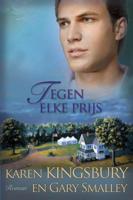 Tegen elke prijs - Karen Kingsbury, Gary Smalley - ebook - thumbnail