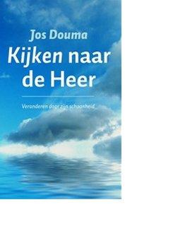 Kijken naar de heer - Jos Douma - ebook