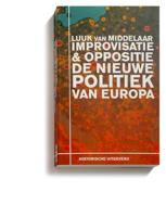 Improvisatie & Oppositie. De nieuwe politiek van Europa (Paperback) - thumbnail