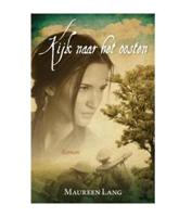 Kijk naar het oosten - Maureen Lang - ebook - thumbnail