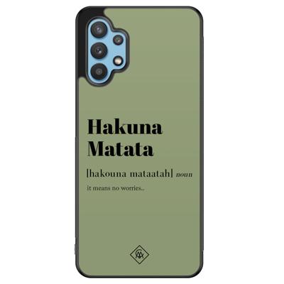 Samsung Galaxy A32 5G hoesje - Hakuna Matata Samsung Galaxy A32 5G hoesje - Hakuna Matata