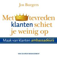 Met tevreden klanten schiet je weinig op - thumbnail