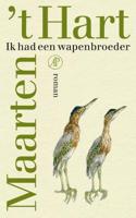 Ik had een wapenbroeder - Maarten 't Hart - Paperback (9789029540841) - thumbnail