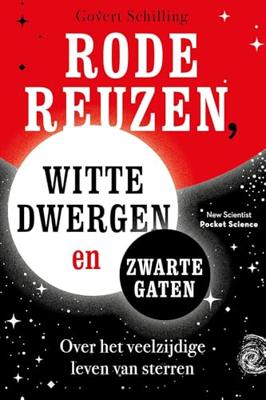 Rode reuzen, witte dwergen en zwarte gaten - Govert Schilling - ebook Rode reuzen, witte dwergen en zwarte gaten - Govert Schilling - ebook