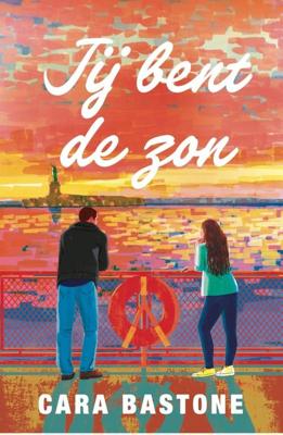 Jij bent de zon - Cara Bastone - ebook