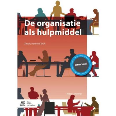 De organisatie als hulpmiddel (Paperback)