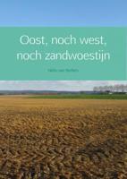 Oost, noch west, noch zandwoestijn - Niels van Berken - ebook - thumbnail