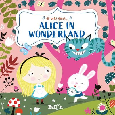 Standaard Uitgeverij Er was eens: alice in wonderland