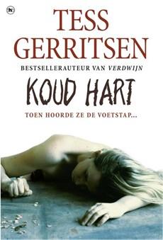 Koud hart - Tess Gerritsen - ebook