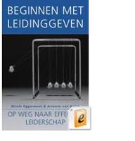 Beginnen met leidinggeven - Arianne van Galen, Nicole Eggermont - eBook (9789058714756) - thumbnail
