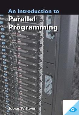 An Introduction to Parallel Programming - T. Wittwer - eBook (9789071301780)