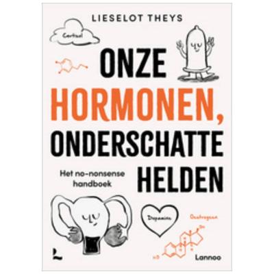 Onze hormonen, onderschatte helden