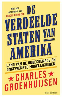 De verdeelde Staten van Amerika - Charles Groenhuijsen - ebook