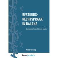 Bestuursrechtspraak in balans - André Verburg - Paperback (9789462906716) - thumbnail