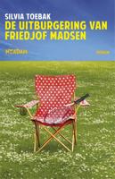 De uitburgering van Friedjof Madsen - Silvia Toebak - ebook - thumbnail