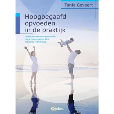 Hoogbegaafd opvoeden in de praktijk (Paperback)