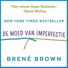 De moed van imperfectie