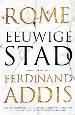Rome eeuwige Stad - Ferdinand Addis - ebook