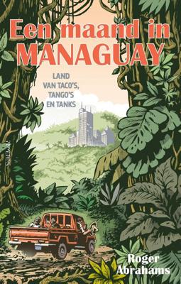 Een maand in Managuay - Roger Abrahams - ebook