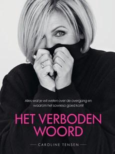 Het verboden woord - Caroline Tensen - ebook