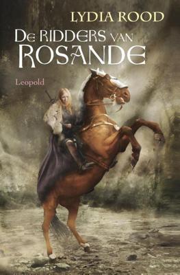 Ridders van Rosande - Lydia Rood - eBook (9789025864330)