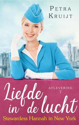 Stewardess Hannah in New York - Petra Kruijt - ebook