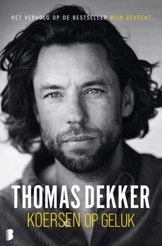 Koersen op geluk - Thomas Dekker - ebook