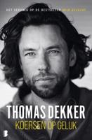 Koersen op geluk - Thomas Dekker - ebook - thumbnail