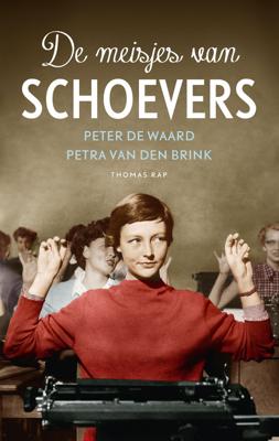 De meisjes van Schoevers - Peter de Waard, Petra van den Brink - ebook