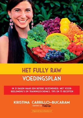 Het Fully Raw voedingsplan (Paperback) Het Fully Raw voedingsplan (Paperback)